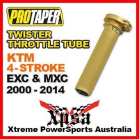 PRO TAPER TWISTER THROTTLE TUBE KTM 4-STROKE EXC MXC 2000-2014 ENDURO TRAIL