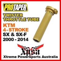 PRO TAPER TWISTER THROTTLE TUBE KTM 4-STROKE SX SXF SX-F 2000-2014 MX DIRT BIKE