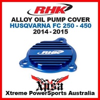 RHK ALLOY OIL PUMP COVER BLUE HUSQVARNA FC 250 FC250 350 FC350 450 FC450 14-2015