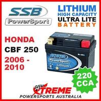 SSB 12V LITHIUM ULTRALITE 220 CCA BATTERY HONDA CBF250 CBF 250 2006-2010 MOTO