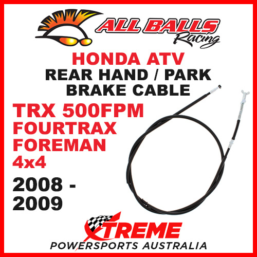 45-4012 Honda TRX500FPM Fourtrax Foreman 4X4 08-09 Rear Hand Park Brake Cable