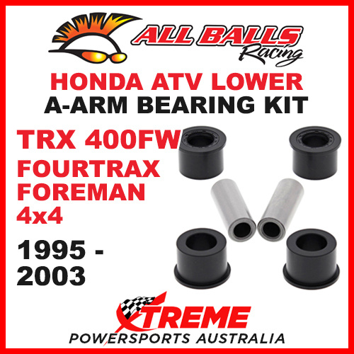 Honda ATV TRX400FW FourTrax Foreman 4x4 1995-2003 Lower A-Arm Bearing & Seal Kit
