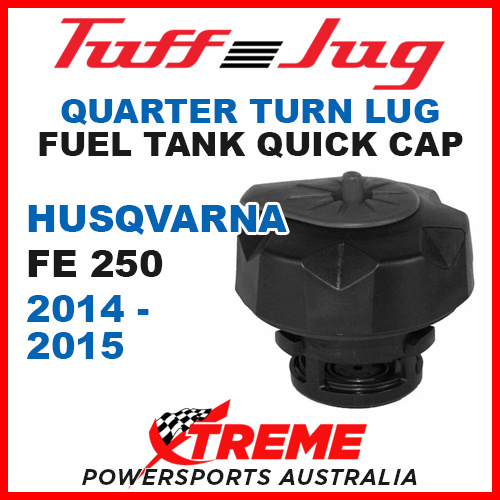 Husqvarna FE250 FE 250 2014-2015 Lug Quarter Turn Tuff Jug Tank Quick Cap Black