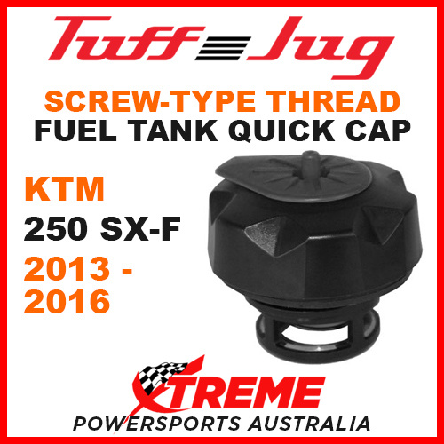 KTM 250 SX-F 250SXF 2013-2016 Fuel Gas Tank Thread Tuff Jug Quick Cap Black