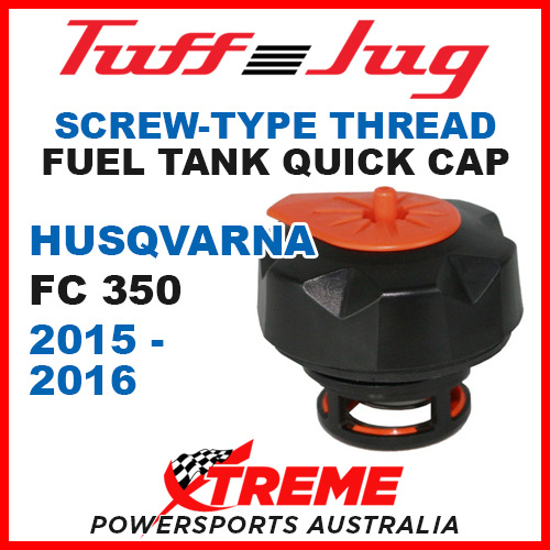 Husqvarna FC350 FC 350 2015-2016 Fuel Gas Tank Thread Tuff Jug Quick Cap Blk Org