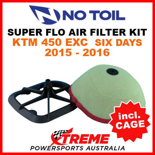 No Toil KTM 450EXC 450 EXC Six Days 2015-2016 Super Flo Kit Air Filter with Cage